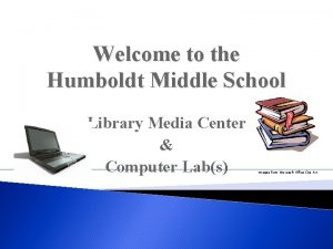 Welcome to the Humboldt Middle School Library Media