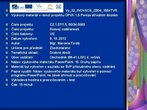 Vy32INOVACEZB 041564 TVR Vukov materil v rmci projektu