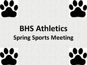 BHS Athletics Spring Sports Meeting Tonights Agenda Part