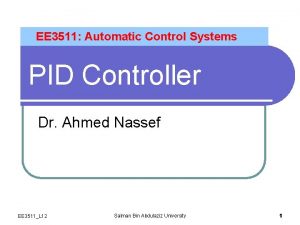 EE 3511 Automatic Control Systems PID Controller Dr