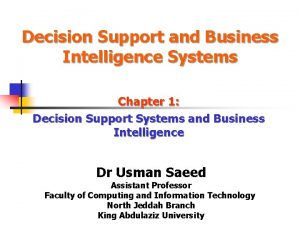 Decision Support and Business Intelligence Systems Chapter 1