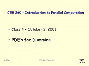 CSE 260 Introduction to Parallel Computation Class 4