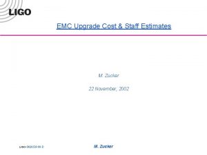 EMC Upgrade Cost Staff Estimates M Zucker 22