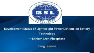 Development Status of Lightweight Power Lithium lon Bettery