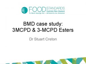 BMD case study 3 MCPD 3 MCPD Esters