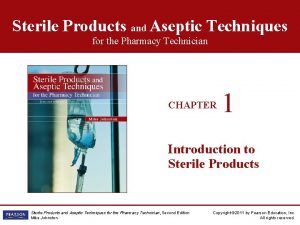 Sterile Products and Aseptic Techniques for the Pharmacy