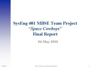 Sys Eng 401 MBSE Team Project Space Cowboys