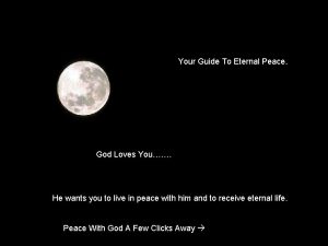 Your Guide To Eternal Peace God Loves You