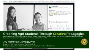 Greening AgriStudents Through Creative Pedagogies Paper presented at