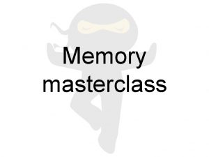 Memory masterclass This week Memory Masterclass My Favourite