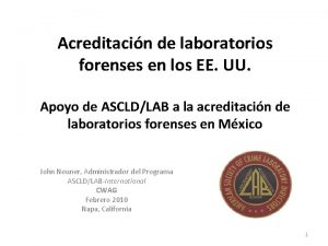 Acreditacin de laboratorios forenses en los EE UU