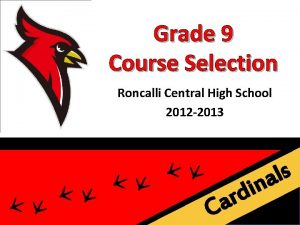 Grade 9 Course Selection Roncalli Central High School