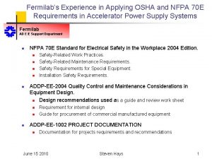 Fermilabs Experience in Applying OSHA and NFPA 70