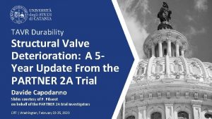TAVR Durability Structural Valve Deterioration A 5 Year