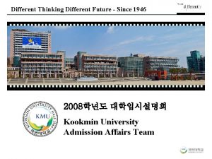 Different Thinking Different Future Since 1946 2008 Kookmin