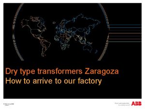 Dry type transformers Zaragoza How to arrive to