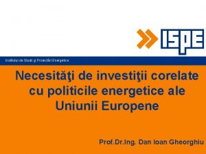 Institutul de Studii i Proiectri Energetice Necesiti de