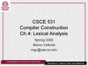 CSCE 531 Compiler Construction Ch 4 Lexical Analysis