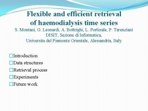 Flexible and efficient retrieval of haemodialysis time series