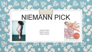 NIEMANN PICK Crespo Ruth Neira Leonor Rules Diana