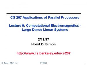 CS 267 Applications of Parallel Processors Lecture 9