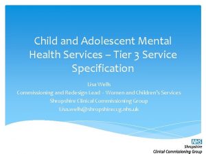 Child and Adolescent Mental Health Services Tier 3