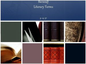 Beowulf Literary Terms p 14 37 Literary Terms