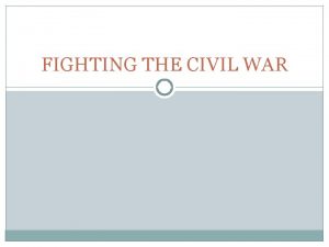 FIGHTING THE CIVIL WAR Hundreds of military officers