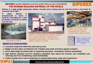 SIPOREX LIGHTWEIGHT AUTOCLAVED CELLULAR CONCRETE THE WONDER BUILDING