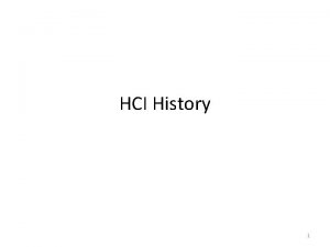 HCI History 1 Note on Historiography Whig History