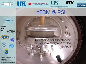 n EDM PSI Searching for the electric dipole