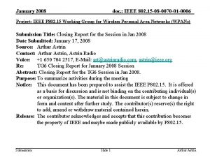 January 2008 doc IEEE 802 15 08 0070