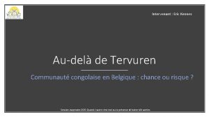 Intervenant Eric Kennes Audel de Tervuren Communaut congolaise