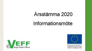 rsstmma 2020 Informationsmte Dagens program Freningens rsstmma enligt
