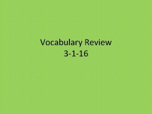 Vocabulary Review 3 1 16 Small little meager