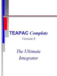 TEAPAC Complete Version 8 The Ultimate Integrator What