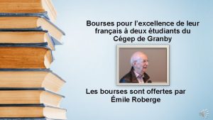 Bourses pour lexcellence de leur franais deux tudiants