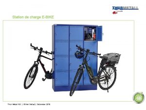 Station de charge EBIKE Construction en tle dacier