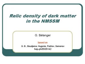 Relic density of dark matter in the NMSSM