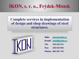 IKON s r o FrdekMstek Complete services in