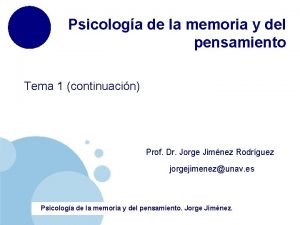 Psicologa de la memoria y del pensamiento Tema