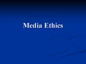 Media Ethics Morals vs Ethics Morals a religious