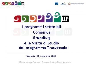 I programmi settoriali Comenius Grundtvig e le Visite