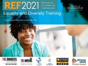 Equality and Diversity Training Context and aim of