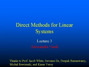 Direct Methods for Linear Systems Lecture 3 Alessandra