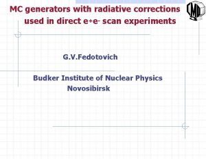MC generators with radiative corrections used in direct