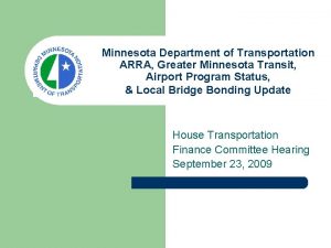 Minnesota Department of Transportation ARRA Greater Minnesota Transit