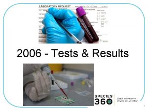 2006 Tests Results 1 ZIMS Updates This Power