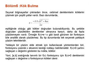 Blm 5 Kk Bulma Saysal bilgisayarlar kmadan nce