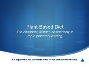 PlantBased Diet The cheapest fastest easiest way to